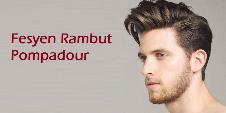 Fesyen Rambut  Lelaki  Style Pompadour Azhan co