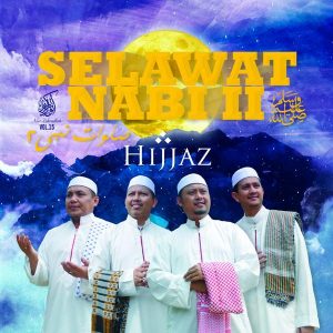 Hijjaz Selawat Nabi