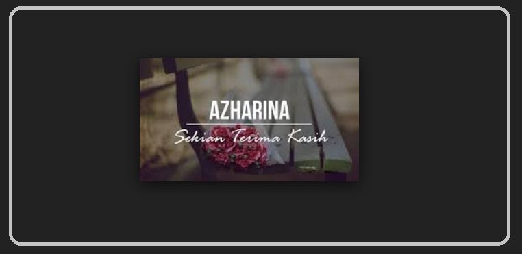 Azharina Sekian Terima Kasih