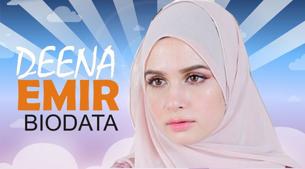 Biodata Deena Emir