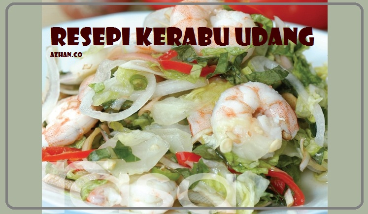 Resepi Kerabu Udang