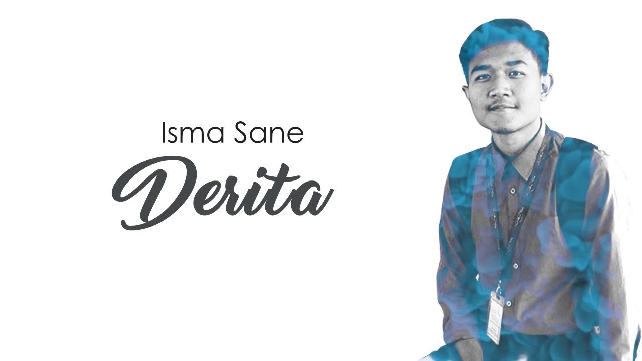 Lagu Derita Isma Sane