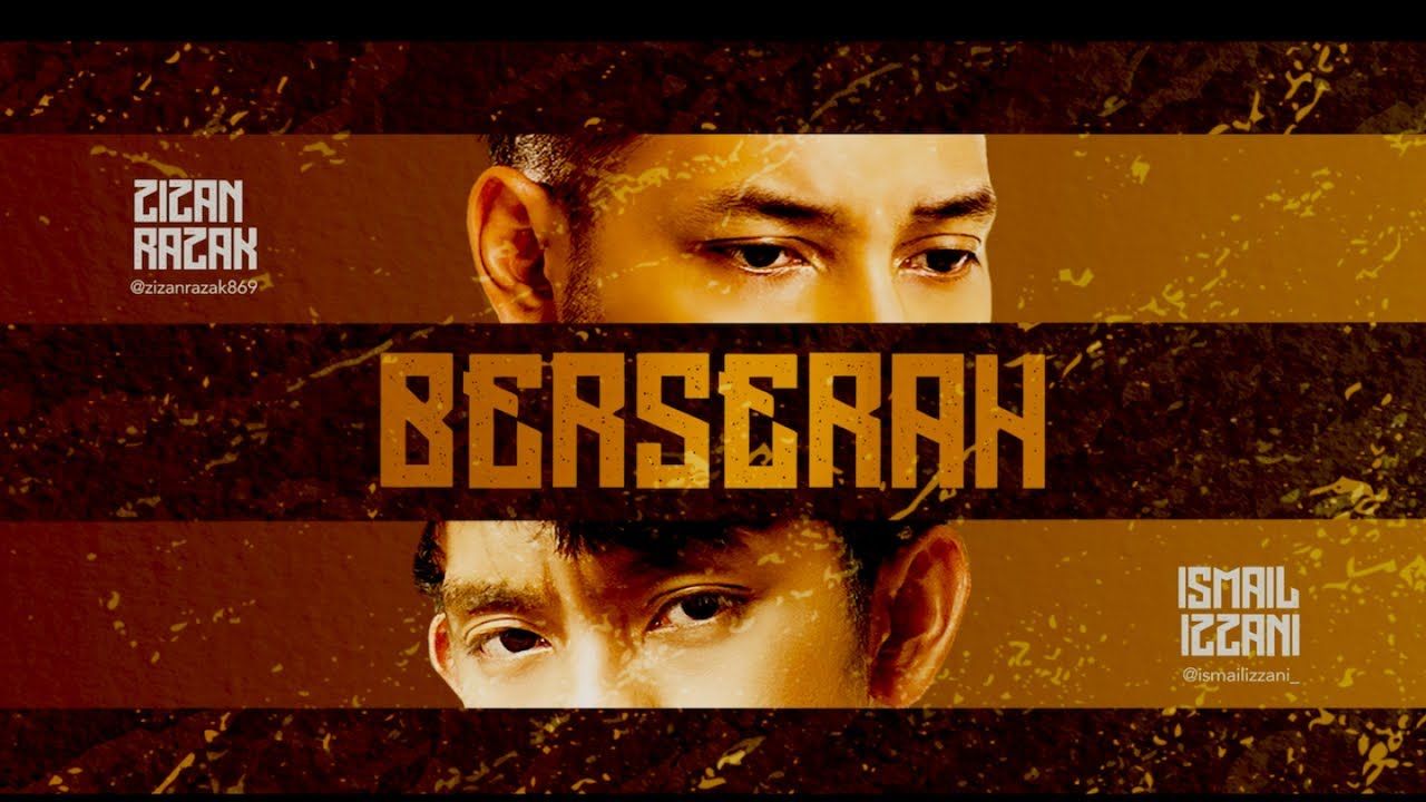 Lagu Berserah Zizan Razak Feat. Ismail Izzani