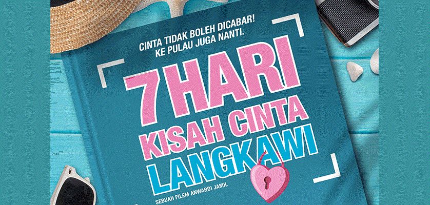 Filem 7 Hari Kisah Cinta Langkawi