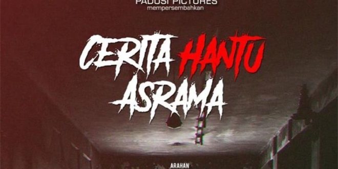 Drama Cerita Hantu Asrama