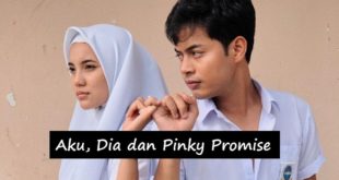 Aku, Dia Dan Pinky Promise (TV Okey)