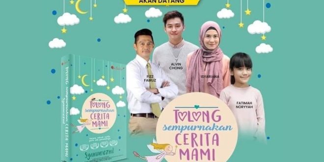 Tolong Sempurnakan Cerita Mami (Astro Ria)