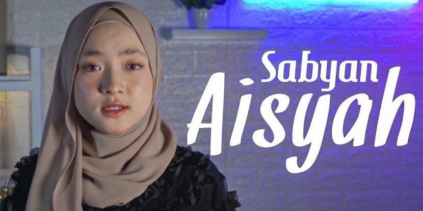 Lirik Lagu Aisyah Istri Rasulullah Sabyan Azhan co