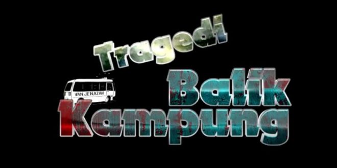 Tragedi Balik Kampung (TV3)