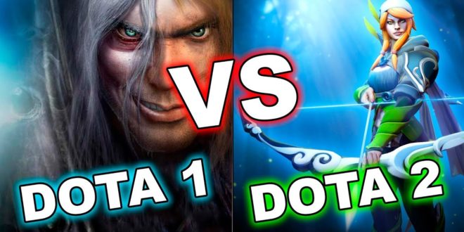 Dota 1 Vs Dota 2