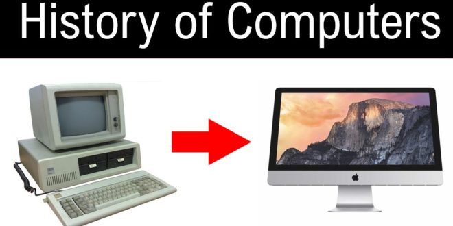 Sejarah Komputer History Of Computers